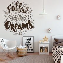 Vinyl and stickers phrase follow your dreams