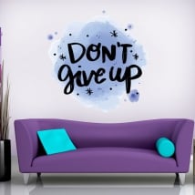 Vinyl and stickers phrase in english don't give up
